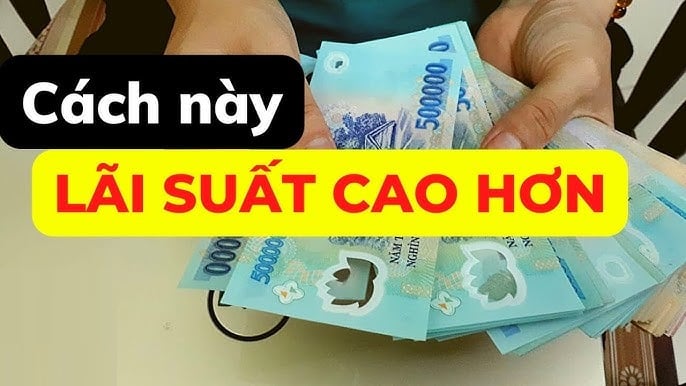 Gửi tiền tiết kiệm đừng chọn 6 tháng hay 1 năm, đây mới là cách để có lãi to